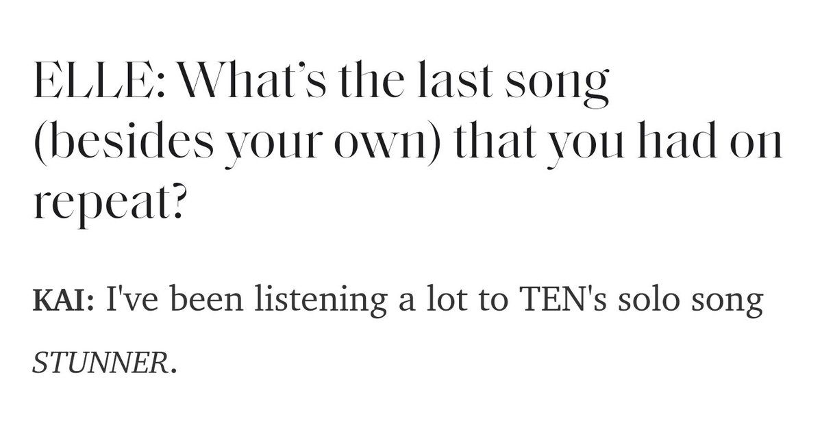 supermjinsim's tweet photo. ELLE: What's the last song (besides vour own) that vou had on repeat? 
KAI: I've been listening a lot to TEN's solo song STUNNER.

엘르: 본인 곡을 제외하고 가장 최근에 반복해서 들었던 곡은 뭐예요? 
카이: TEN의 솔로곡 'STUNNER'를 많이 듣고 있어요.
🥹🥹🥹🥹
https://t.co/uQ87vTrqIf https://t.co/5nawViO3Fr