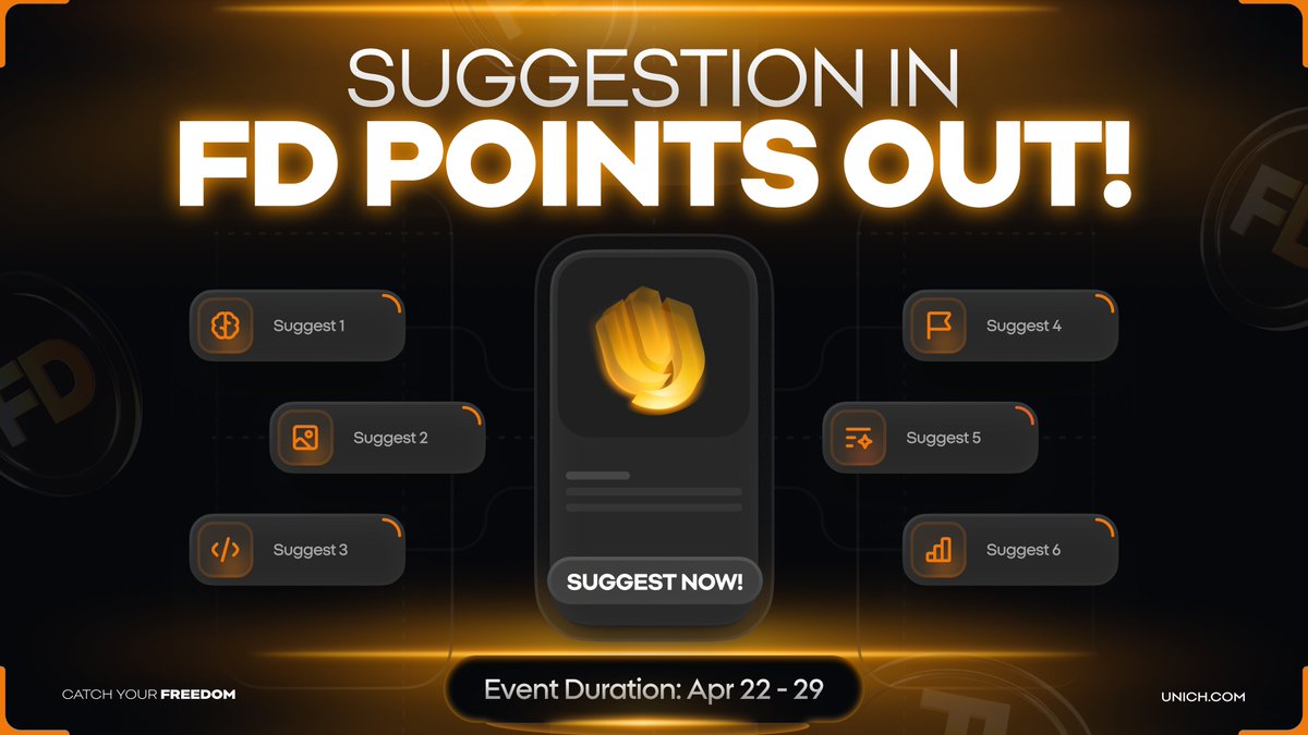 SUGGESTION IN - FD POINTS OUT! 💰

Top 10 members with the best suggestion get 1,000 FD Points each - equal to A WEEK OF FARMING! 🧑‍🌾

👉 What counts as suggestion?
Anything that helps us improve the product, enhance user experience, boost community interaction... and make Unich