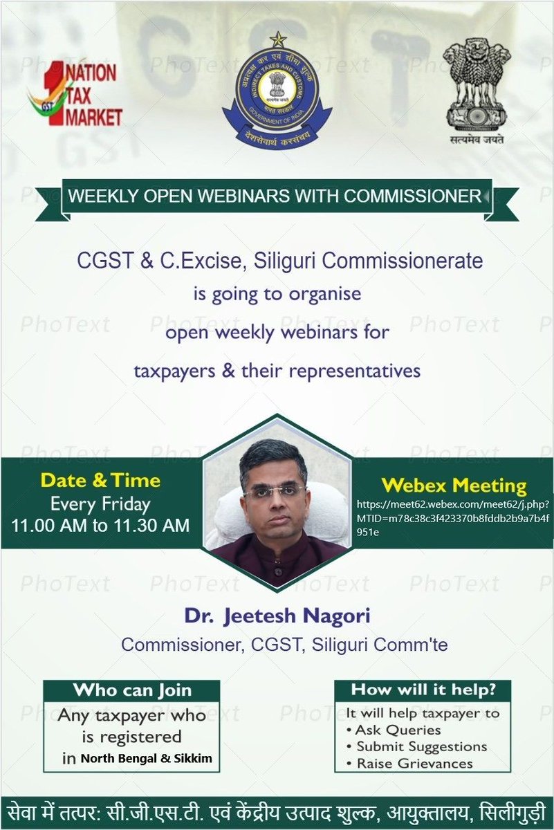 📢 Weekly Open Webinars with Commissioner, CGST Siliguri
To ensure better outreach &amp; grievance redressal, CGST Siliguri will host Open Webinars every Friday from 11:00–11:30 AM for taxpayers of North Bengal &amp; Sikkim.
📍Join via Webex:
🔗 meet62.webex.com/meet62/j.php?M…