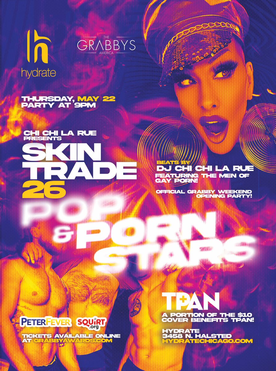 The SkinTrade Party with Chi Chi La Rue  feat.  The Men of Gay Porn! 

Tickets at grabbyawards.com