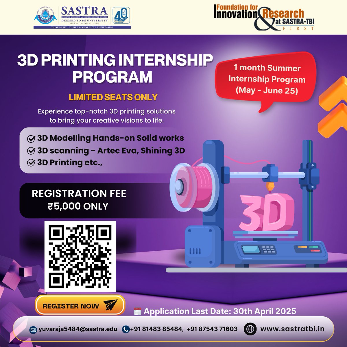 Sastratbi's tweet photo. Turn Your Summer into a Skill-Building Journey! ☀️💻

 FIRST TBI, SASTRA brings you an internship like no other:
 🔹 IoT 🔹 3D Printing 🔹 VR

 🛠️ Real Projects | 🕒 1 Month | Just ₹5000

Registration Link: https://t.co/XaFHjCYbrX

 #SASTRAInternship #FIRSTTBI https://t.co/bxc3UedQjo