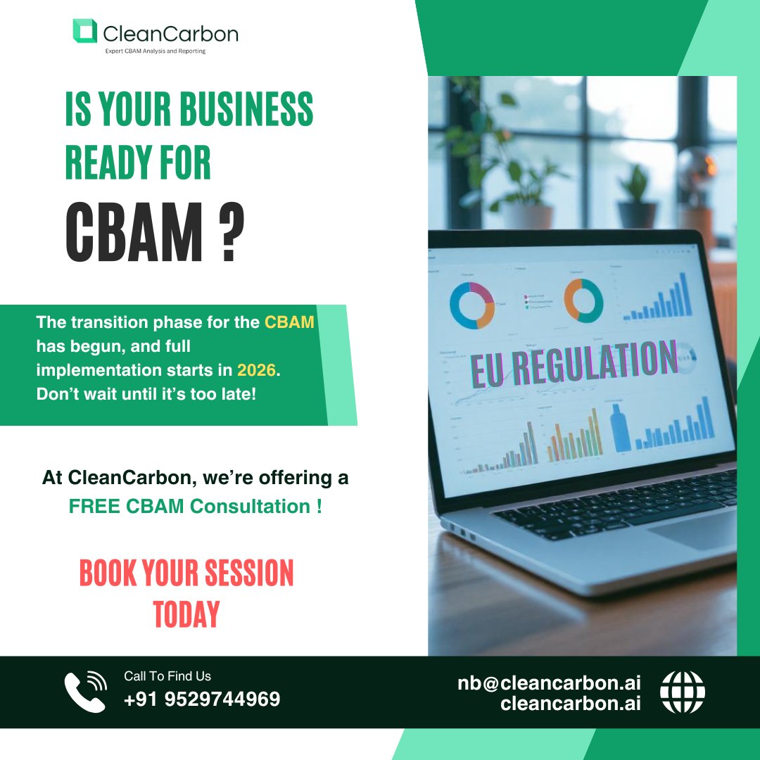 CleanCarbonai's tweet photo. Is Your Business Ready for CBAM?
The transition phase for CBAM has begun, and full implementation starts in 2026. Don’t wait until it’s too late!
At @CleanCarbonai , we’re offering a FREE CBAM Consultation to help you.
📅 Book your session today!
#CBAM #CleanCarbon #euregulation https://t.co/g5rJ59WsmR