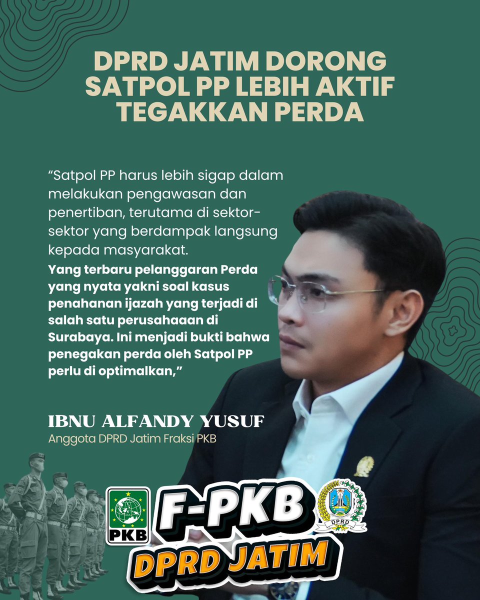 fraksipkbjatim_'s tweet photo. Anggota DPRD Jatim dari FPKB, Ibnu Alfandy, mendorong Satpol PP untuk lebih aktif dalam menegakkan Perda. Penegakan Perda harus lebih optimal demi melindungi hak masyarakat

#FraksiPKBJatim #PKBJatimPeduli
#JatimLebihBaik #BersamaPKB
#FPKB #DPRDJATIM
#PKB #PkbSolusiBangsa https://t.co/TuefJseFjz