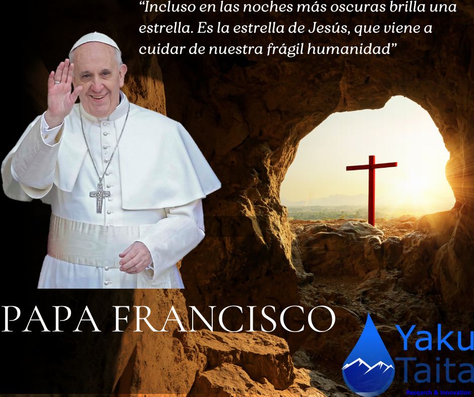 yakutaita's tweet photo. Desde Yaku Taita nos entristece la partida del Santo Padre Papa Francisco, hombre de Dios que, con su ejemplo, sabiduría y transparencia nos deja un legado que permita hacer crecer a la iglesia de Jesucristo en unidad, misericordia y valentía.
Descanse en paz papa Francisco. https://t.co/jUT9EebQfQ