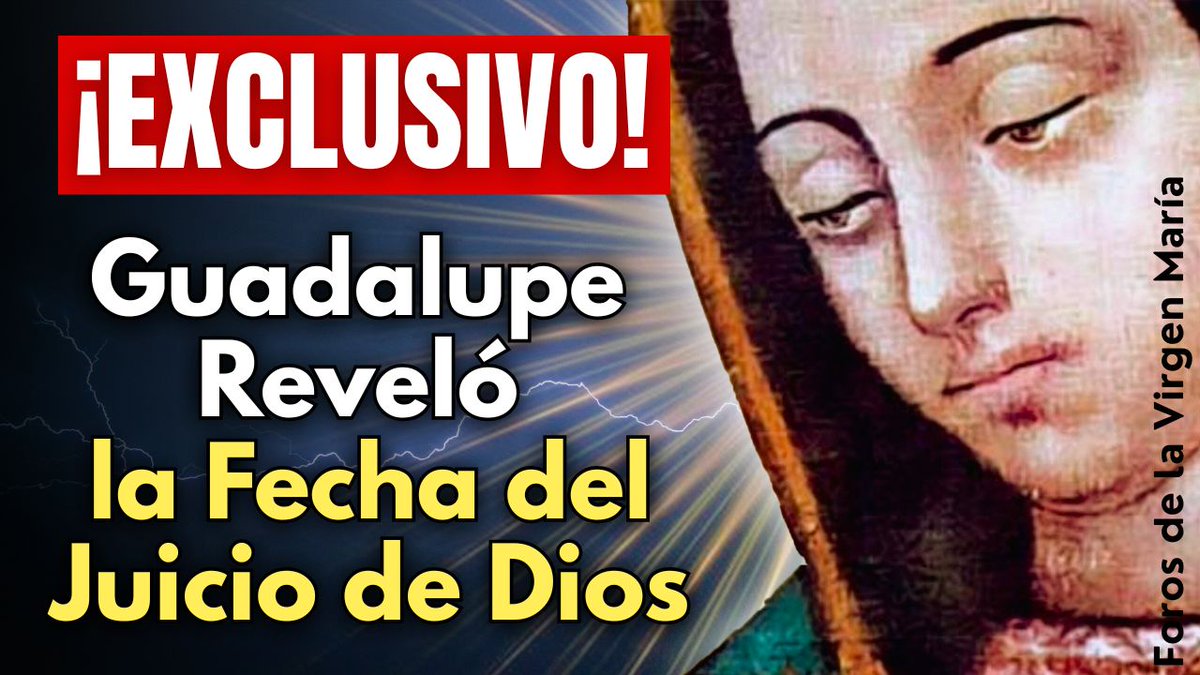 forosvirgen's tweet photo. 🎬 Se fue el Primer Papa Fuera del Manto de Guadalupe ¿Comienza la Intervención Divina?
Ver video 👉 https://t.co/Dz6tTECmDl
#VirgenDeGuadalupe #FinDeLosTiempos #JuicioDeDios #ProfecíaMariana #Apocalipsis12 #RestoFiel #ForosdelaVirgenMaria https://t.co/rzSumaqqIp