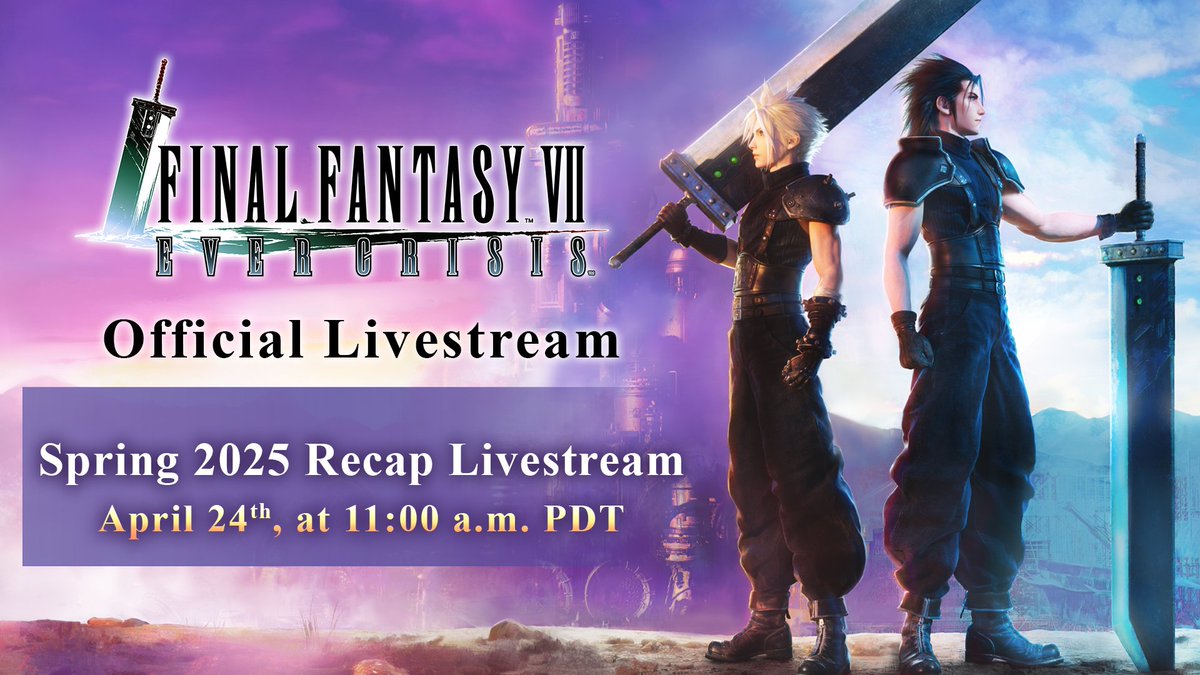 Join us for the Spring 2025 Recap Livestream, where we will be going over the recently announced content coming to FF7EC!

Tune in for the latest campaign news, raffle giveaways, and more!

📆 Thursday, April 24, at 11:00 a.m. PDT
➡️twitch.tv/squareenix

 #FF7EC #FF7EverCrisis