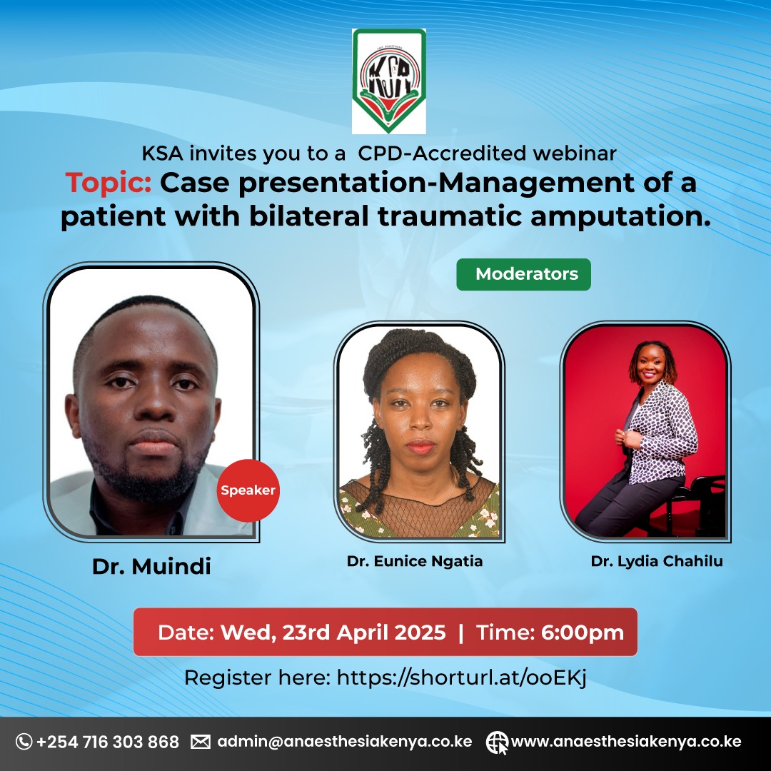KSA invites you to a CPD-Accredited webinar on Wednesday, 23rd April  2025 at 1800EAT
Title: Case Presentation-Management of a patient with bilateral traumatic amputation. 
Speaker: Dr. Muindi
Registration link:us02web.zoom.us/meeting/regist…