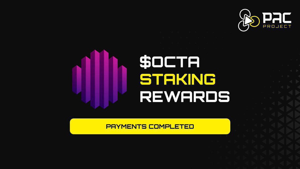 PAC (@token_pac) on Twitter photo ⭐️ #OCTA STAKING - WEEKLY PAYOUTS
All staking rewards have been successfully distributed.
🗓 Payout Schedule:
- #OCTA-staking: April, 29
- #PAC-staking: April, 22 ⭐️ #OCTA STAKING - WEEKLY PAYOUTS
All staking rewards have been successfully distributed.
🗓 Payout Schedule:
- #OCTA-staking: April, 29
- #PAC-staking: April, 22