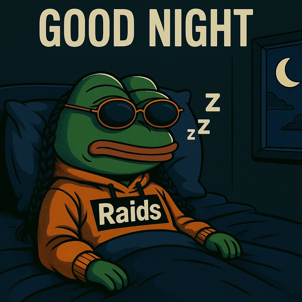 Good night, raiders.
Sleep well… tomorrow we raid again. $RAIDS strong.
