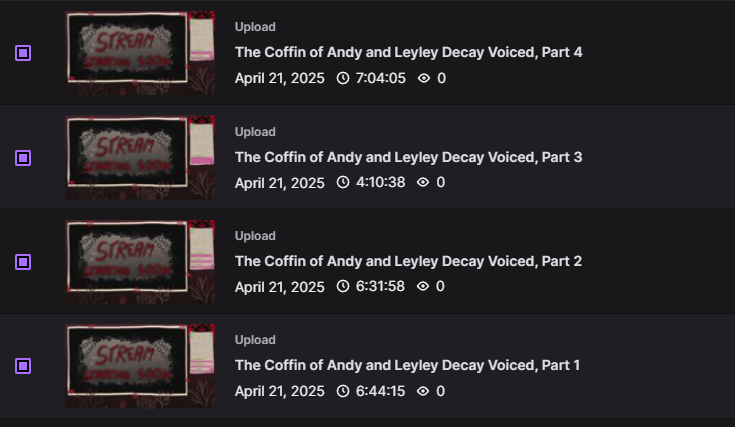 Took all of yesterday, but I finally got the Decay Streams uploaded back onto twitch. Now those who wanted to go through the first and second streams before they got deleted can!

We're still working on editing together VODs that are trimmed down for Youtube as well