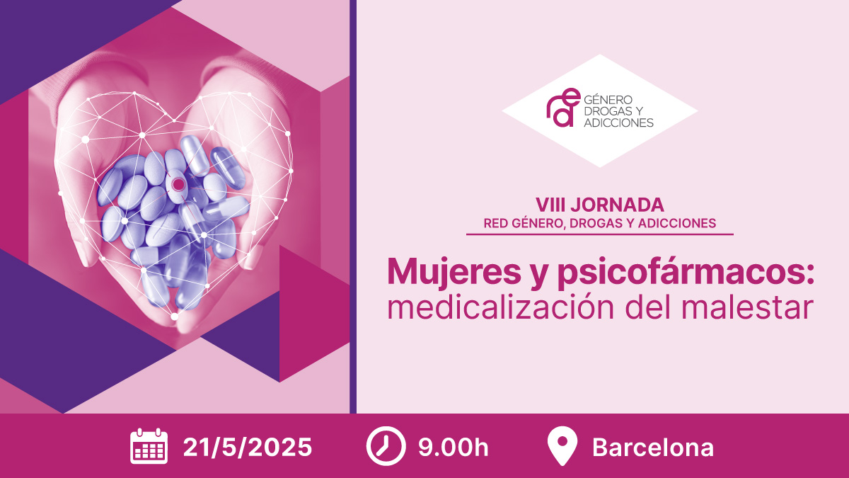 ✨ Ya está aquí la VIII JORNADA DE LA RED: "Mujeres y psicofármacos: medicalización del malestar" 

📍Barcelona
📅 21 de mayo 
🕑 9h-13h (de 13h a 16h espacio de intercambio entidades miembro)
🧶 Organiza <a href="/redgeneroydroga/">Red Género, Drogas y Adicciones</a>
💸 Financia <a href="/PNSDgob/">Plan Nacional Sobre Drogas</a>
▶ + Info: redgeneroydrogas.org/inicio/noticia…