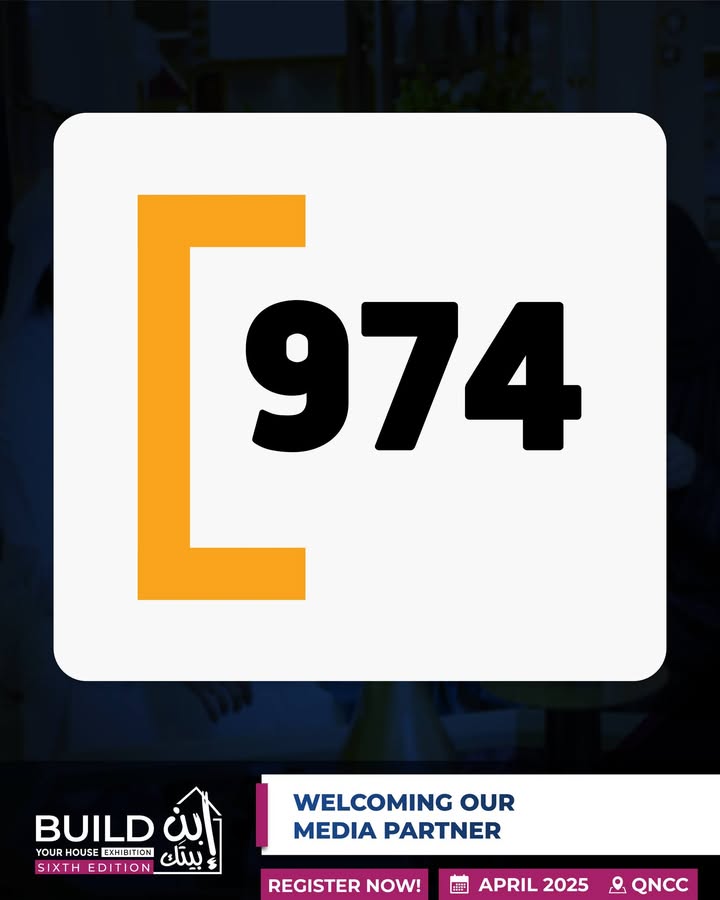 We are pleased to welcome 974 Qatar as our media partner at Build Your House Exhibition

@9.7.4.qa

<a href="/qncc/">QNCC</a>.qa@ nextfairs

📍Qatar National Convention Centre
📅 April 28 – May 1, 2025

#BYH2025 #BuildYourHouseQatar #Consultants #Contractors #Suppliers #SmartHomes
