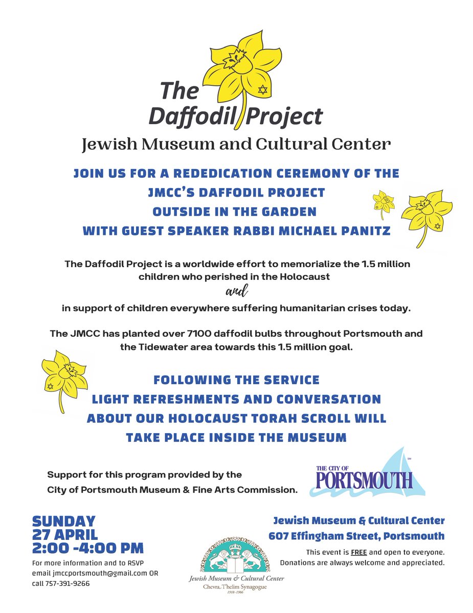 City of Portsmouth (@cityofportsva) on Twitter photo You're invited to a rededication ceremony for the JMCC’s Daffodil Project on Sunday, April 27, from 2–4 PM at the Jewish Museum & Cultural Center.
Free and open to the public. Learn more or RSVP at jmccportsmouth@gmail.com. You're invited to a rededication ceremony for the JMCC’s Daffodil Project on Sunday, April 27, from 2–4 PM at the Jewish Museum & Cultural Center.
Free and open to the public. Learn more or RSVP at jmccportsmouth@gmail.com.