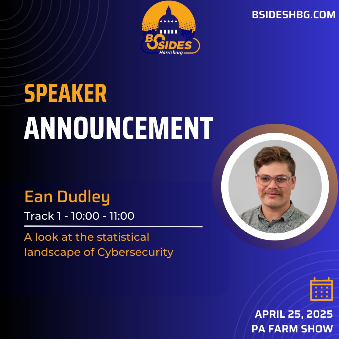 📣We’re thrilled to welcome Ean Dudley to the Speaker lineup for BSides Harrisburg 2025! Ean will speak on “&lt;title&gt;A Look at the Statistical Landscape of Cybersecurity”

🗓️Friday April 25, 2025

🎟️Get tickets: eventzilla.net/e/bsides-harri…

#BSidesHBG #infosec #cybersecurity #BSides