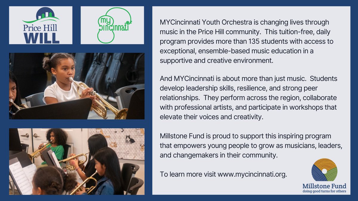 Millstone Fund is proud to celebrate the impact of <a href="/MYCinci/">MYCincinnati</a> Youth Orchestra, an inspiring program of Price Hill Will that empowers youth through music, leadership, and creativity. We are honored to support this powerful work in our community. Learn more mycincinnati.org