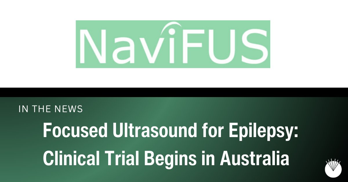 A new clinical trial in Australia is using NaviFUS’s neuronavigation-guided focused ultrasound system to treat patients with drug-resistant epilepsy. This innovative approach uses low-intensity ultrasound to target the hippocampi – deep brain structures linked to seizures – to