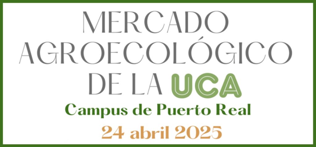 ¡La sostenibilidad como modo de vida! El próximo jueves 24 de abril en el campus de Puerto Real, tendrá lugar el primer Mercado Agroecológico, donde encontrarás productos locales, artesanos y sobre todo de km 0, productos de degustación del entorno, y  hasta sorteos!!
