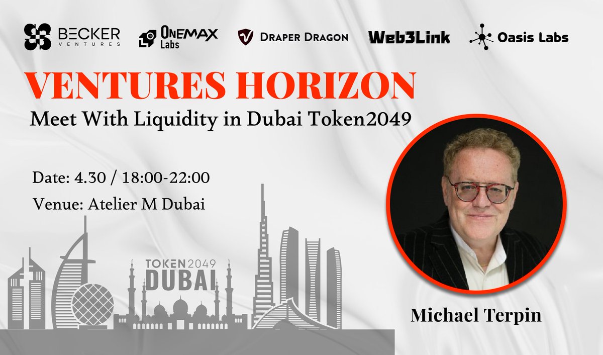 BeckerVentures's tweet image. We’re thrilled to welcome blockchain pioneer @michaelterpin  as a special guest at VC Horizon @ TOKEN2049 Dubai!

🗓️ April 30 | 🕕 18:00–22:00
📍 Atelier M, Dubai Marina
🎟️ Register: lu.ma/ciznhvcg

Hosted by: Becker Ventures, OneMax Labs, Draper Dragon, Web3Link, Oasis…
