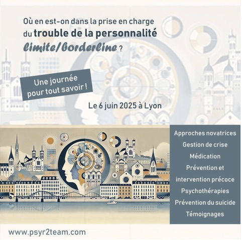 #journéescientifique | Trouble de la personnalité limite/#borderline :
🎙️#innovations #thérapeutiques 
🎙️promesses de la #recherche  
🎙️expériences de terrain  

🗓 6 juin - #Lyon  
🔗 Infos et inscriptions : psyr2team.com/journée-scient… 

#PsyR2 #Addipsy <a href="/CHUdeLyon/">HCL - Hospices Civils de Lyon</a> | <a href="/LeVinatier/">Le Vinatier</a>