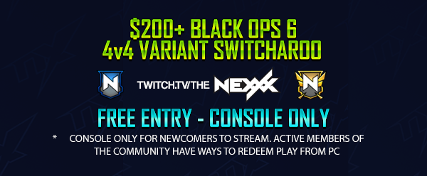 First Stream Tourney on BO6 today

4v4 VARIANT SWITCHAROO
Starting Prize pool: $200+
ENTRY: FREE
STREAM STARTS AT 6:00 PM EST

➡️twitch.tv/thenexxx - DROP A FOLLOW!
Anyone is welcome but for newcomers tourney is console only