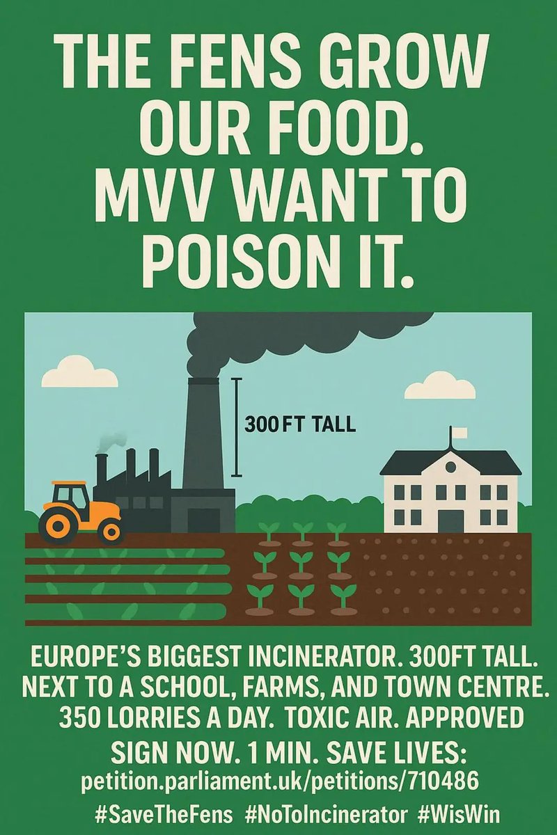 The Fens grows our food, MVV want to poison it. Europe's biggest incinerator, next to a school, packing warehouses, farms and the town centre. 350 lorries a day, toxic fumes and toxic waste. Please share and sign the petition:

petition.parliament.uk/petitions/7104…