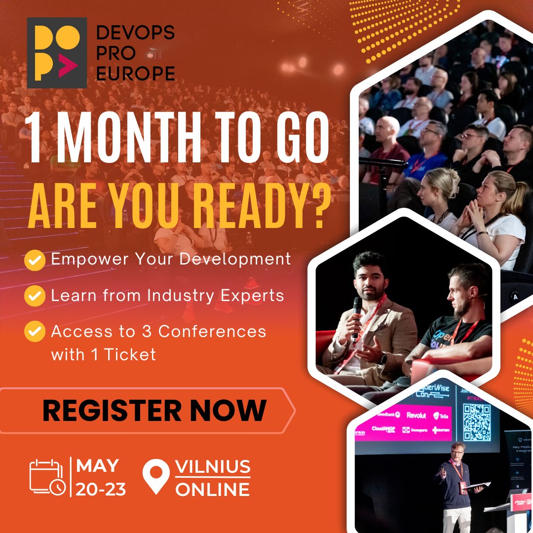 ⏳ The countdown is starting: in just 1 MONTH, Vilnius will turn into the DevOps capital of Europe! ⏳

🗓️ May 20–23, 2025
📍  Vilnius (Online option too!)
🏁 DevOps Pro Europe 2025

Pack your laptop 💻 Grab your ticket 🎟️ → devopspro.lt