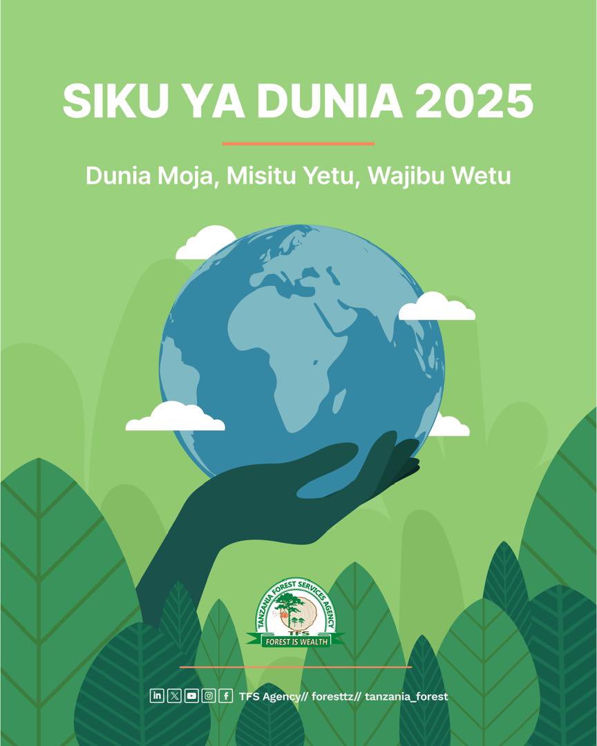 Siku ya Dunia 2025
Katika dunia moja tunayoshirikiana, misitu ni urithi na jukumu letu sote.
Tuchukue hatua kulinda na kuhifadhi misitu yetu—kwa maendeleo endelevu, afya ya sayari, na kizazi cha sasa na vijavyo.

Dunia Moja, Misitu Yetu, Wajibu Wetu.
#EarthDay2025