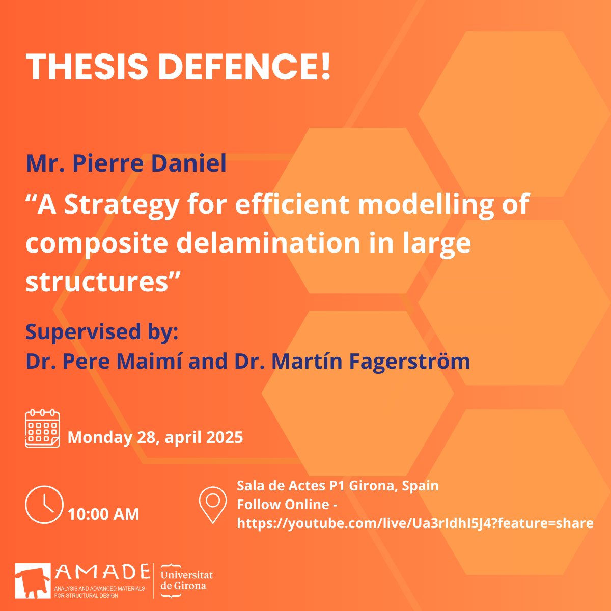amade_udg's tweet photo. 📣 Join us on April 28 at 10:00 am for Pierre Daniel’s PhD defence on delamination on large structures. 

💡 "A strategy for efficient modelling of composite delamination in large structures".

Don’t miss it! Join us in person or via YouTube live https://t.co/lQR7rIPXj5 https://t.co/95MYVBnDS6
