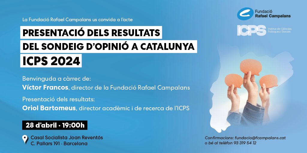 🗳️ Vine a conèixer què pensa la ciutadania!

Presentem els resultats del Sondeig d’Opinió ICPS 2024 Una radiografia de la cultura política a Catalunya.

🗓️28 d’abril 19 h
📍Casal Joan Reventós (Carrer Pallars 191, BCN)
📩Confirma a fundacio@fcampalans.cat
fcampalans.cat/activitats_det…