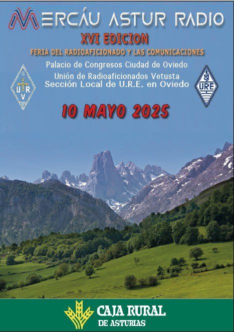 📣 ¡ATENCIÓN ATENCIÓN! Que ya queda nada para el <a href="/MercauAstuRadio/">Mercáu Astur Radio</a> 2025. Agradecer como siempre a toda la organización y a <a href="/EA1UVR/">EA1UVR - URE Oviedo</a> su disposición en esta gran iniciativa para fomentar nuestro precioso hobby. ¡Nos vemos por allí!