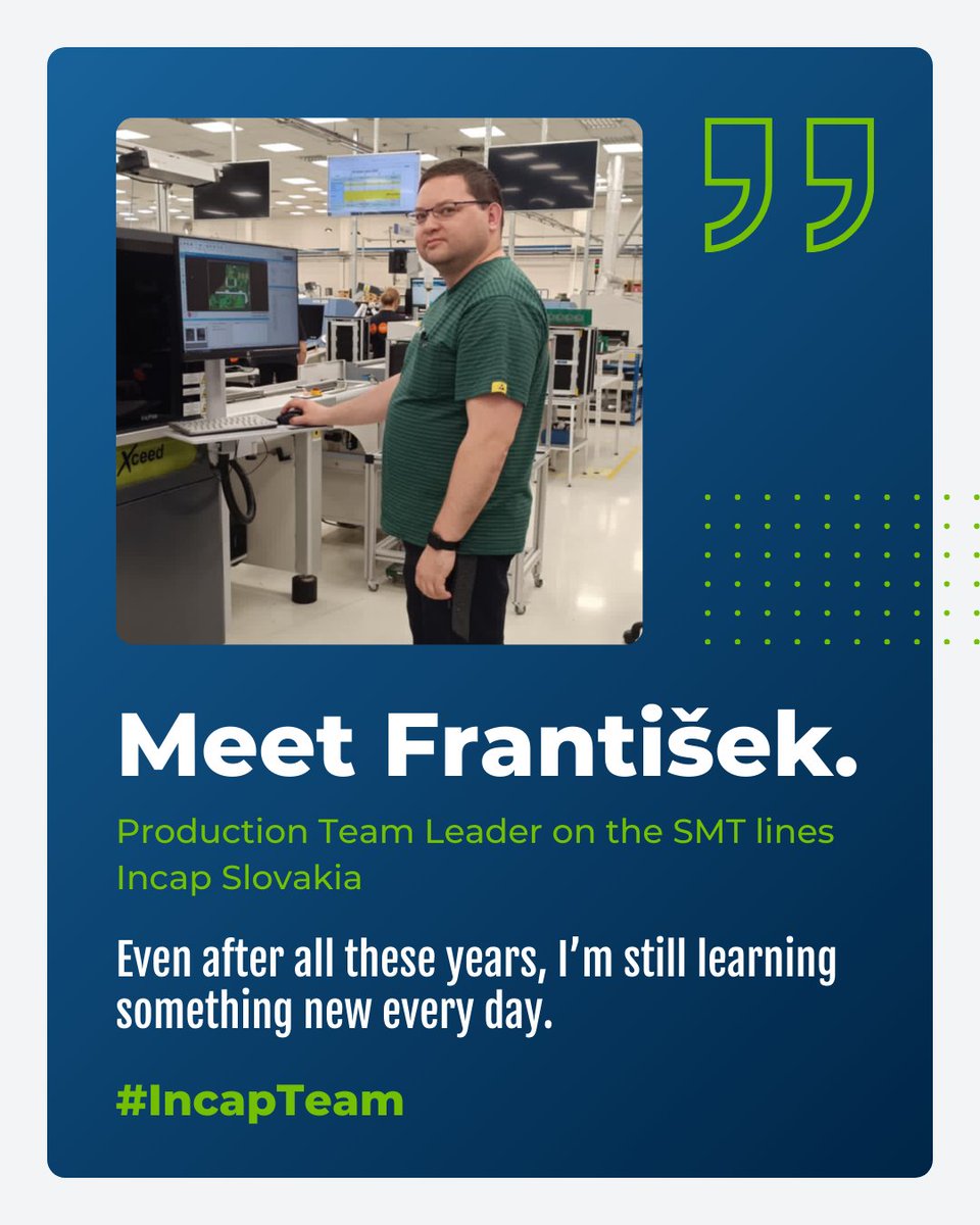 incap_group's tweet photo. #MeettheTeam: Frantiลกek ล ustek keeps our SMT production running efficiently as a Team Leader at #IncapSlovakia.
๐ Read more about Frantiลกekโs journey at Incap: https://t.co/xDeYUMjKCv https://t.co/zqRSIHngf2
