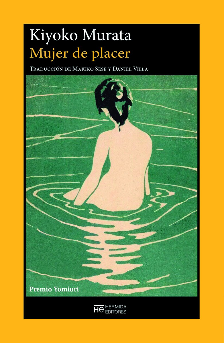 Querido amigo:
En los próximos días presentaremos la novela Mujer de placer, de Kiyoko Murata, galardonada con el prestigioso Premio Yomiuri de novela,  traducida del japonés por Makiko Sese y Daniel Villa.

hermidaeditores.com/mujer-de-placer
