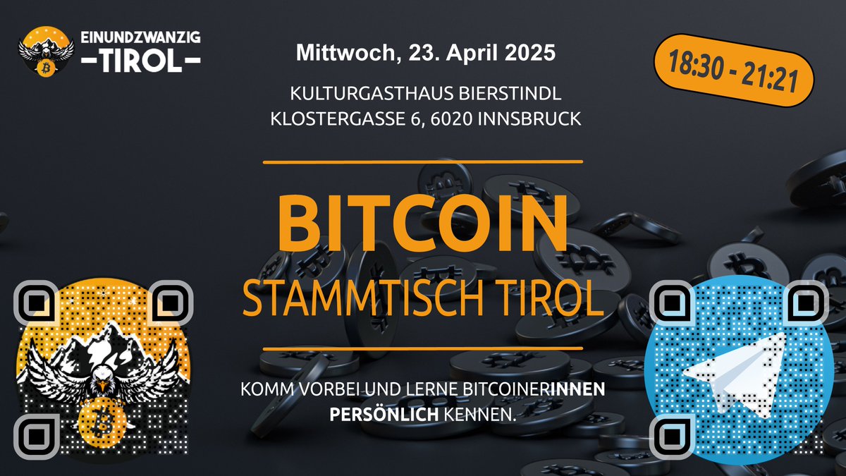 ⚡️ Einladung zum Bitcoin Stammtisch Innsbruck ⚡️

📅 Mittwoch 23. April, 18:30 Uhr
📍 Gasthaus Bierstindl, Klostergasse 6, 6020 Innsbruck

Jede/r ist willkommen

Konsumationen im Bierstindl können mit ₿ / 丰bezahlt werden ⚡🍕
<a href="/_einundzwanzig_/">Einundzwanzig 🎙</a> <a href="/bitcoin_at/">Bitcoin Austria</a>