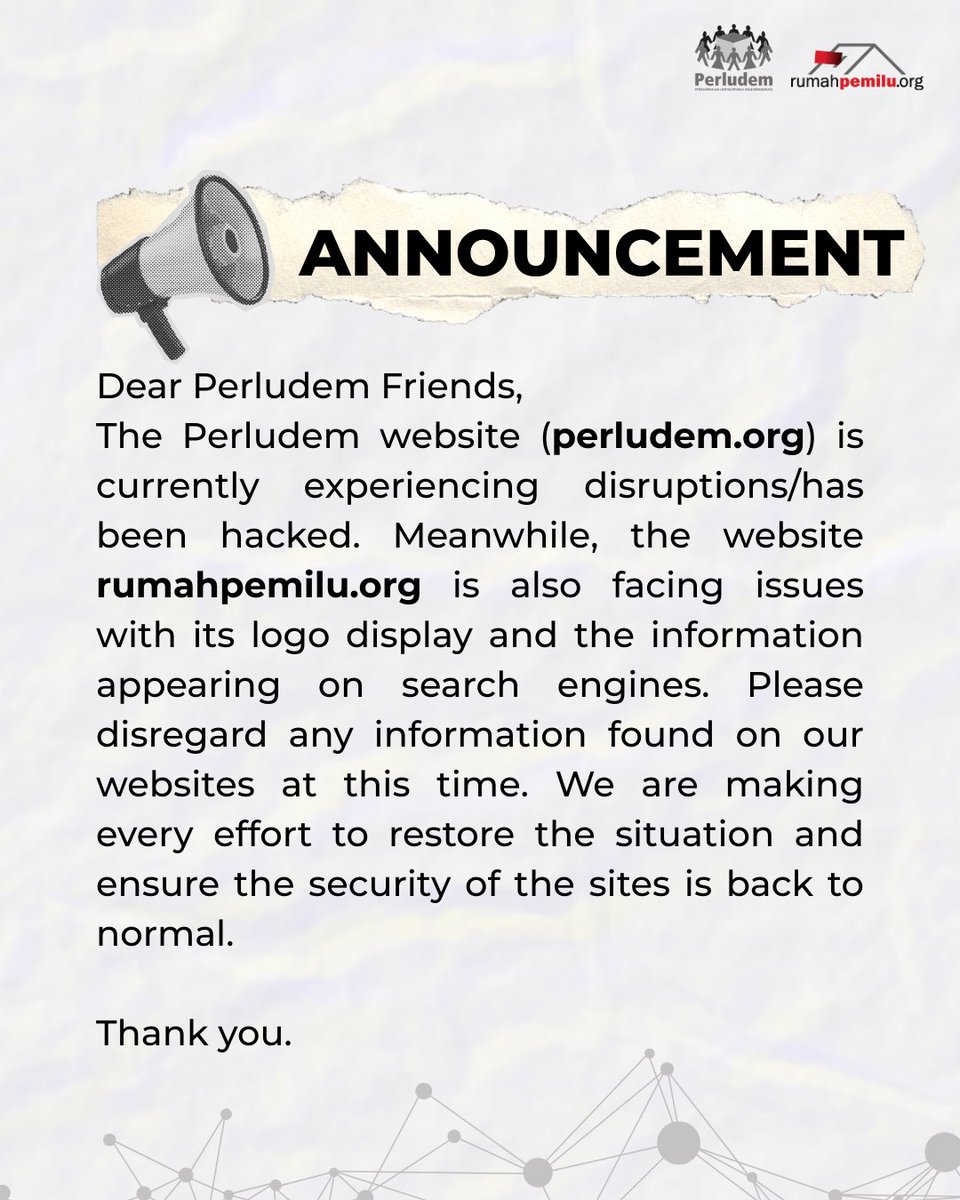 perludem's tweet image. Information for Perludem Friends:
Our website is currently experiencing disruptions. Please disregard any information from our website at this time. Thank you.

#perludem #rumahpemilu