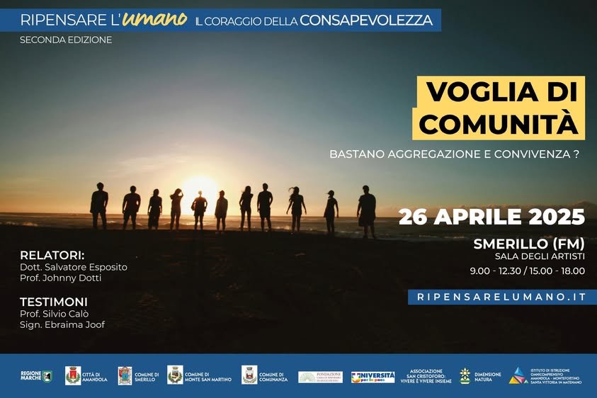 UnivPace's tweet photo. "Voglia di comunità", 8° incontro a Smerillo del Convegno diffuso "Ripensare l'Umano. Il coraggio della  consapevolezza".  
Sabato 26 Aprile a partire dalle ore 9,00
https://t.co/YPFdEGtwuC https://t.co/4MobDcpkCq