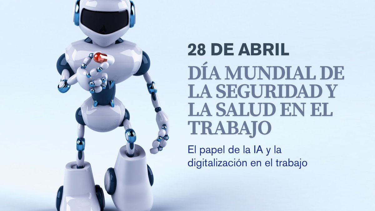 ISMrevistaMar's tweet photo. Hoy se celebra en todo el🌍el Día Mundial de la Seguridad y la Salud en el Trabajo #DMSST, proclamado por la #OIT, que este año 2025 se centra en la inteligencia artificial #IA y la #digitalización💻⚙️, evaluando sus beneficios, posibles riesgos y los retos a superar.
#28A https://t.co/1Y6phfuyyq