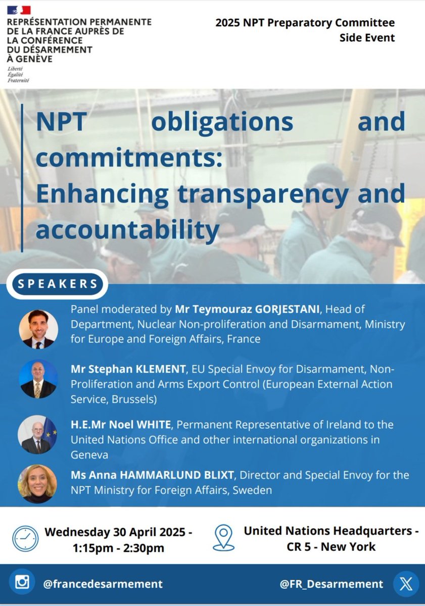 France-Désarmement 🇫🇷🇪🇺 (@fr_desarmement) on Twitter photo 📣Mark your calendars
🇫🇷 will host a side-event at the 2025 #NPT #PrepCom on transparency and accountability
➡️Join the discussion with
<a href="/TGorjestani/">Teymouraz Gorjestani</a>
@Amb_Klement_UE
@IEambdUNGeneva and
<a href="/SweArmsControl/">Disarmament and Non-Proliferation Swedish MFA</a>
🗓️Wed 30 April | 🕐 1:15–2:30 PM | 📍CR 5 - UN HQ, New York 📣Mark your calendars
🇫🇷 will host a side-event at the 2025 #NPT #PrepCom on transparency and accountability
➡️Join the discussion with
<a href="/TGorjestani/">Teymouraz Gorjestani</a>
@Amb_Klement_UE
@IEambdUNGeneva and
<a href="/SweArmsControl/">Disarmament and Non-Proliferation Swedish MFA</a>
🗓️Wed 30 April | 🕐 1:15–2:30 PM | 📍CR 5 - UN HQ, New York