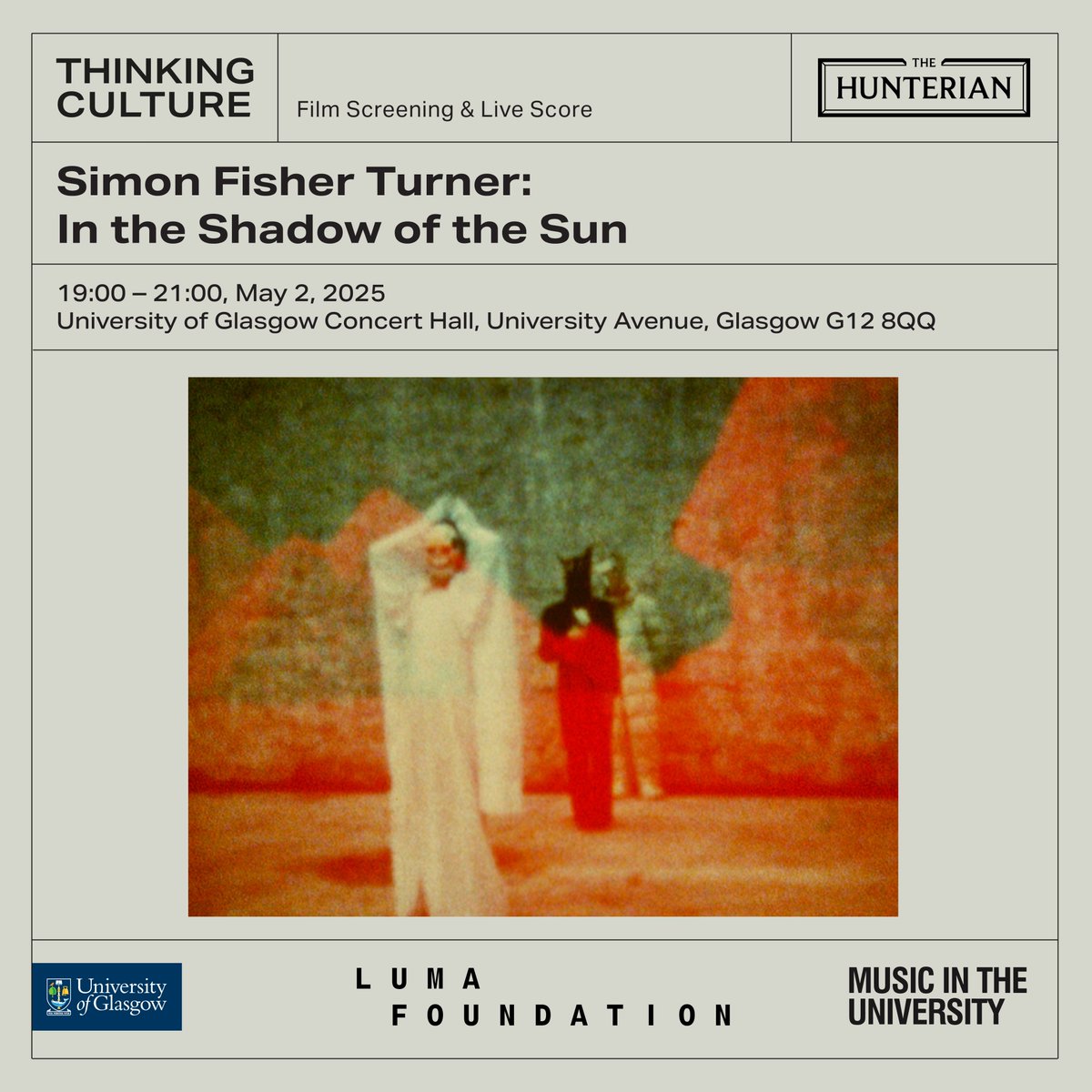 Simon Fisher Turner: In the Shadow of the Sun

A one-off screening with live score by Turner, presented by Music in the University &amp; <a href="/UofGArtsHums/">UofG Arts & Humanities</a> Thinking Culture in response to the <a href="/hunterian/">The Hunterian</a> Derek Jarman exhibition.

Get your ticket for 2 May 🎟️ …ner-thinking-culture.eventbrite.co.uk