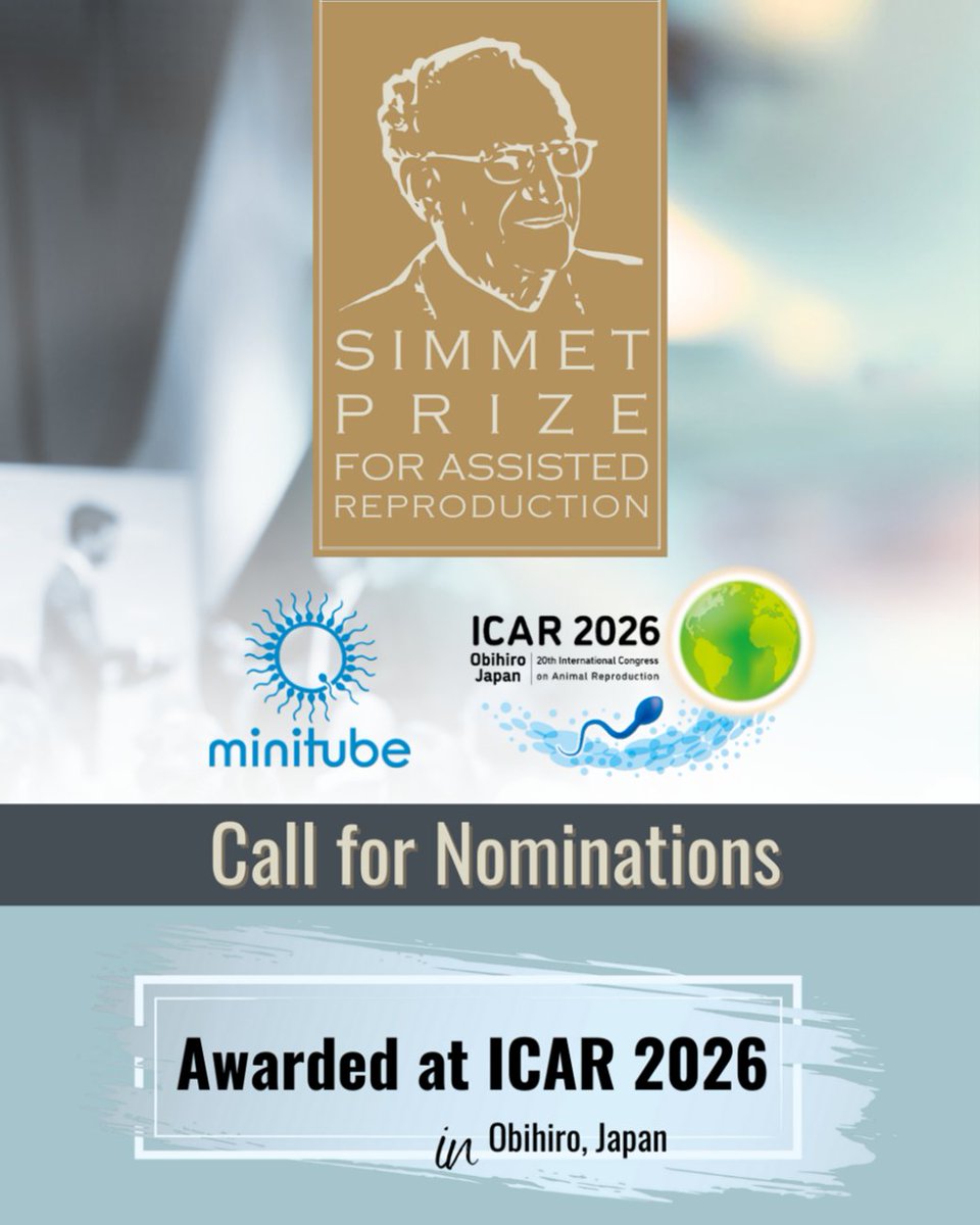 BullnetDN's tweet image. Nominations now open for the Simmet Prize in Assisted Reproduction!  This prestigious prize recognizes impactful research and will be awarded at
@ICAReproduction 2026 in Japan.  

Deadline: 1 Sept 2025.  Call for Nominations: Simmet Prize for Assisted Reproduction | Minitube