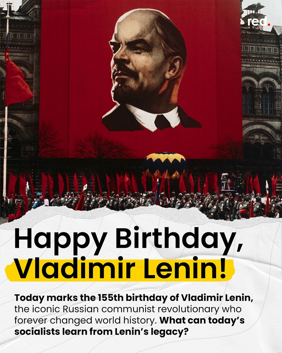 Happy birthday to the iconic Russian communist revolutionary, Vladimir Lenin! What can today’s socialists learn from Lenin’s legacy? 🧵