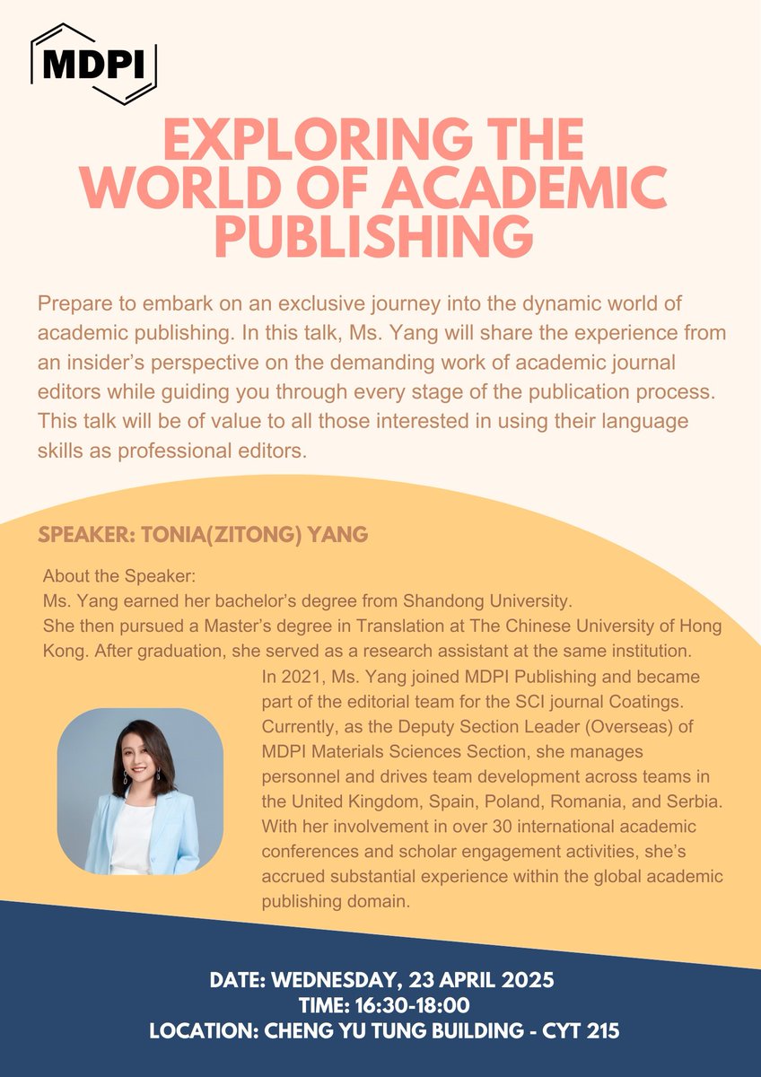 Coatings_MDPI's tweet image. #LectureAnnouncement 🎉 

📜 Exploring the World of Academic Publishing 
📢 Ms. Tonia, Zitong Yang
📆 Wednesday, April 23, 2025
⏰ 16:30-18:00 (GMT+8)
📍 CHENG YU TUNG BUILDING - CYT 215, The Chinese University of Hong Kong. 
 *No registration is required

#mdpi #openaccess