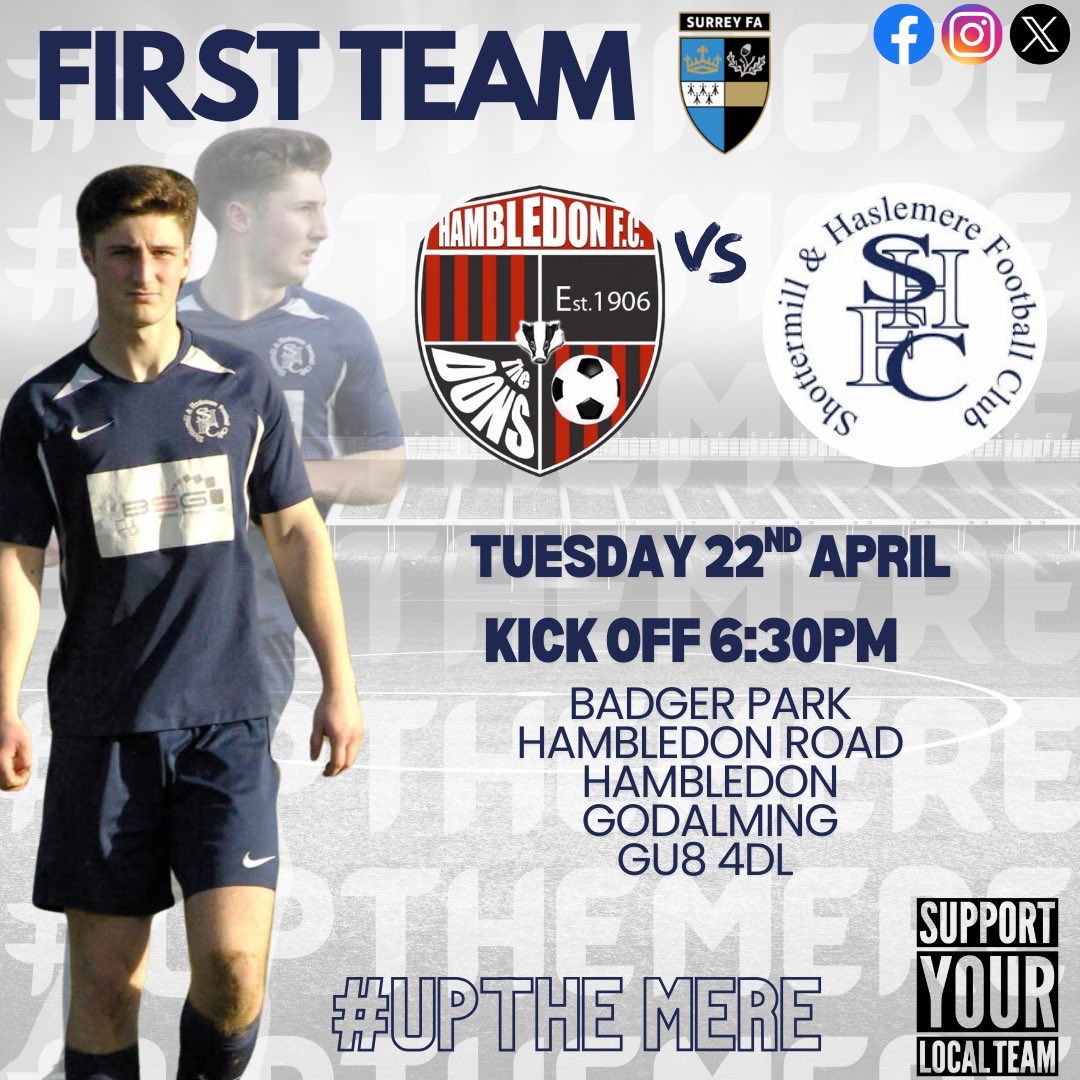 Shottermill & Haslemere FC (@mere_fc) on Twitter photo ๐๐ฉโ๐จ ๐๐๐ฉ๐๐ ๐ฟ๐๐ฎโฆ.
Down to the final 3 matches of the Season, please join us this evening as our First Team make the trip to visit 2nd in the table <a href="/HambledonFC/">Hambledon FC</a>
#upthemere #supportyourlocalteam ๐๐ฉโ๐จ ๐๐๐ฉ๐๐ ๐ฟ๐๐ฎโฆ.
Down to the final 3 matches of the Season, please join us this evening as our First Team make the trip to visit 2nd in the table <a href="/HambledonFC/">Hambledon FC</a>
#upthemere #supportyourlocalteam