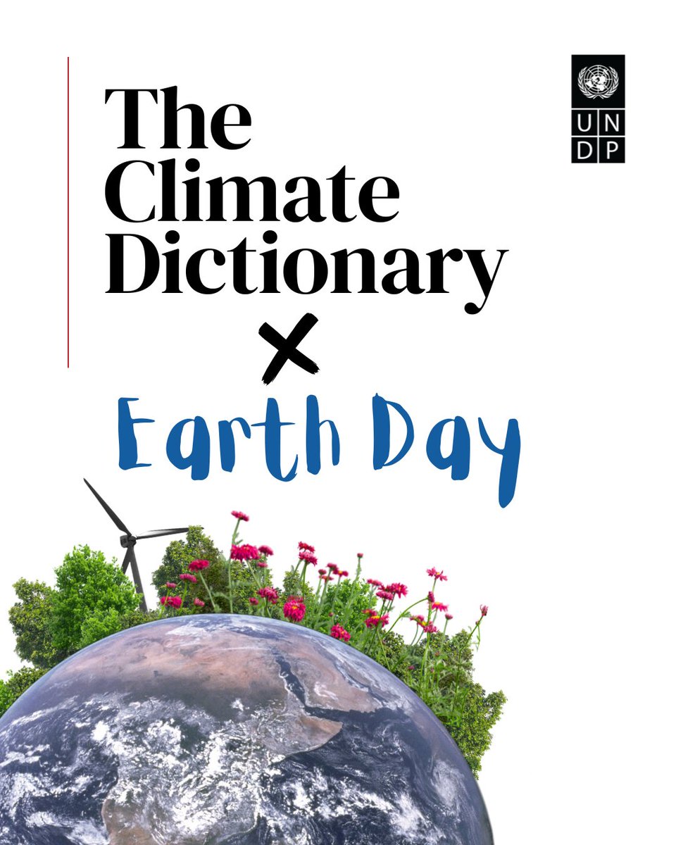 UNDP Climate (@undpclimate) on Twitter photo The Climate Dictionary x Earth Day 🌏
This #EarthDay - let's make sense of the language of climate change together.
<a href="/UNDP/">UN Development</a>'s Climate Dictionary breaks down climate lingo so everyone can be part of the conversation.
Check out our thread below 🧵 The Climate Dictionary x Earth Day 🌏
This #EarthDay - let's make sense of the language of climate change together.
<a href="/UNDP/">UN Development</a>'s Climate Dictionary breaks down climate lingo so everyone can be part of the conversation.
Check out our thread below 🧵