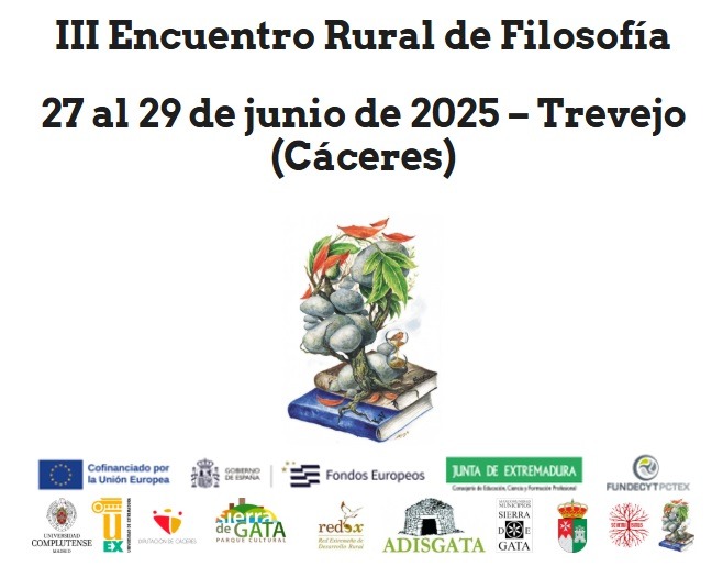 FilosofiaUCM's tweet photo. 📢 AVISO INSCRIPCIÓN

🏡 III Encuentro Rural de Filosofía.

📆 Cuándo: 27 ,28 y 29 de junio de 2025.

🏞 Dónde: en la localidad de Trevejo, Extremadura.

Inscripciones abiertas hasta el 10 de mayo.

👉 Para más información: https://t.co/iwEkDi9JJY https://t.co/B99QB23JKn
