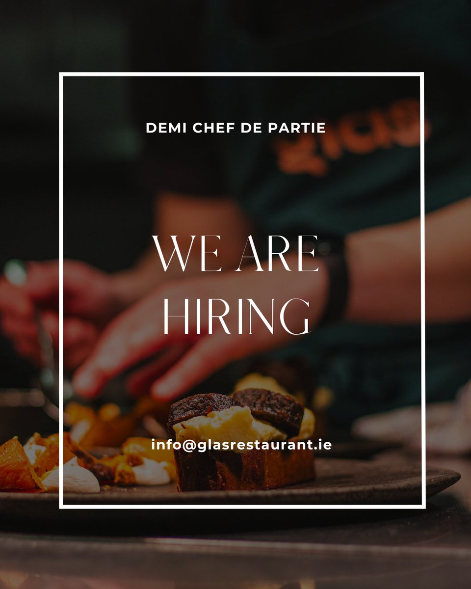 Glas (@glasrestaurant) on Twitter photo 👩🍳🌱👩🍳 HIRING👩🍳🌱
Glas is hiring a DEMI CHEF DE PARTIE for our restaurant in Dublin 2.
Candidates should have experience working in a busy restaurant. Knowledge of vegan and vegetarian food a bonus.
Email cover letter and/or CV to info@glasrestaurant.ie
#jobfairy #hiring #chefs 👩🍳🌱👩🍳 HIRING👩🍳🌱
Glas is hiring a DEMI CHEF DE PARTIE for our restaurant in Dublin 2.
Candidates should have experience working in a busy restaurant. Knowledge of vegan and vegetarian food a bonus.
Email cover letter and/or CV to info@glasrestaurant.ie
#jobfairy #hiring #chefs