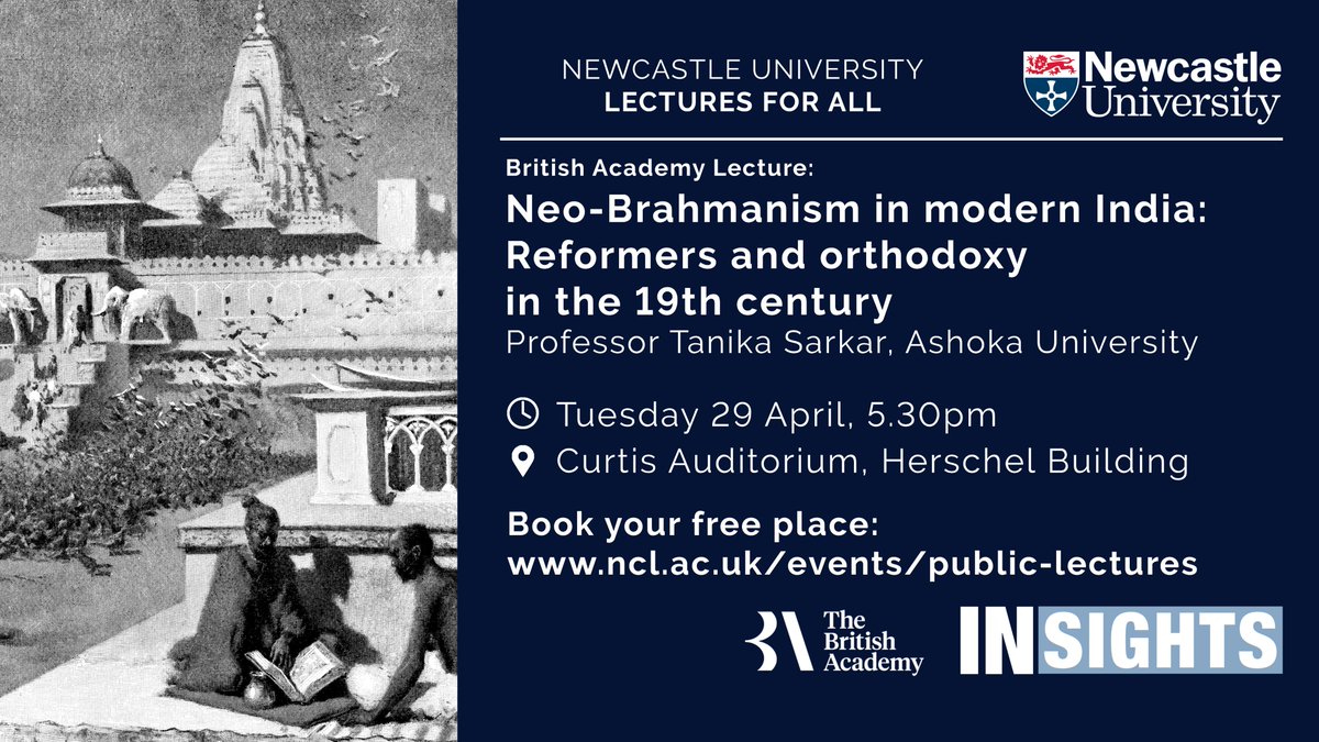 INSIGHTS Public Lectures | Newcastle University (@insightsncl) on Twitter photo 📅 Tuesday 29 April, 5.30 – 6.30pm
In this year’s <a href="/BritishAcademy_/">The British Academy</a> Lecture, Professor Tanika Sarkar (<a href="/AshokaUniv/">Ashoka University</a>) explores reformers and orthodoxy in 19th century India
@nclalumni @uniofnewcastle <a href="/historyNCL/">History at Newcastle</a> 📅 Tuesday 29 April, 5.30 – 6.30pm
In this year’s <a href="/BritishAcademy_/">The British Academy</a> Lecture, Professor Tanika Sarkar (<a href="/AshokaUniv/">Ashoka University</a>) explores reformers and orthodoxy in 19th century India
@nclalumni @uniofnewcastle <a href="/historyNCL/">History at Newcastle</a>