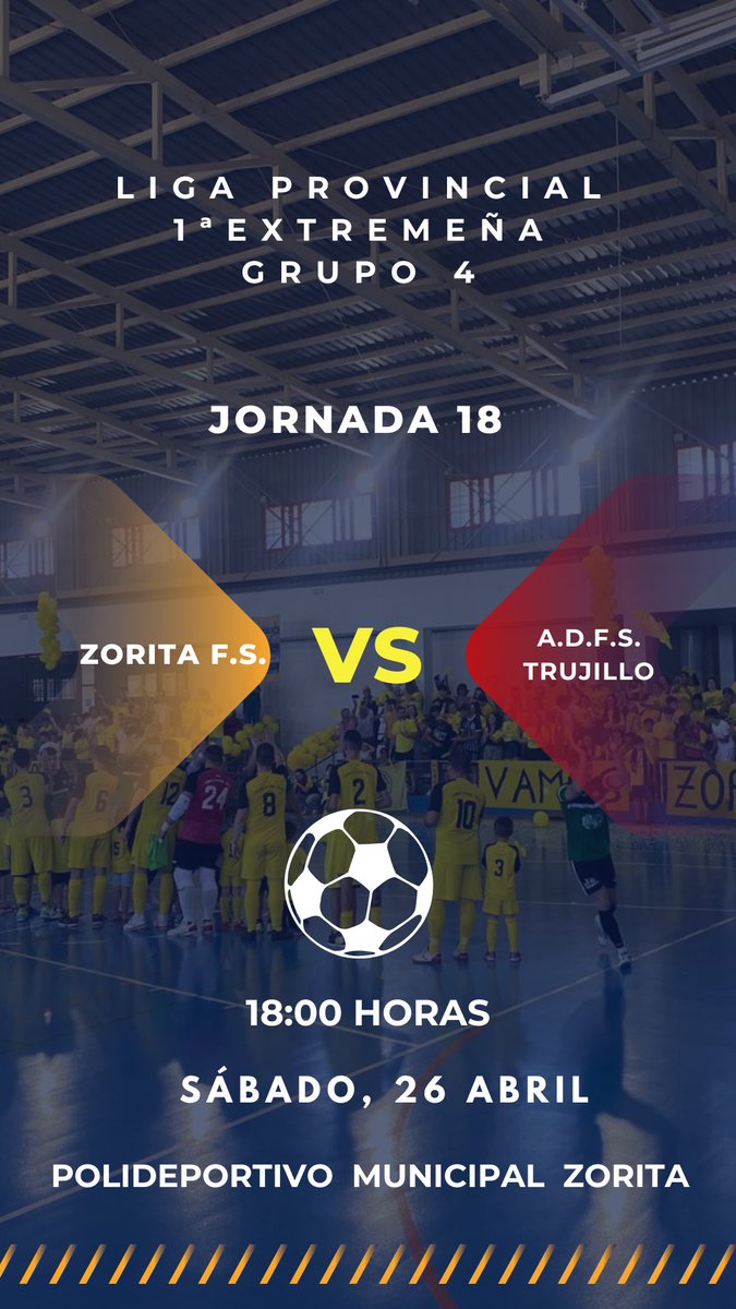 🏆 LIGA PROVINCIAL 1ª EXTREMEÑA GRUPO 4
📝 18ª Jornada
📆 Sábado 26 de abril 
🆚 A.D.F.S. Trujillo
⌚️ 1️⃣8️⃣:0️⃣0️⃣
🎟 Entrada: 2€ - Rifa: 1€ - Socios: Gratis.
👨‍👩‍👦‍👦 Os esperamos de AMARILLO AFICI@N
📺 YouTube/Facebook: Zorita FS
🏟 Polideportivo Municipal de Zorita