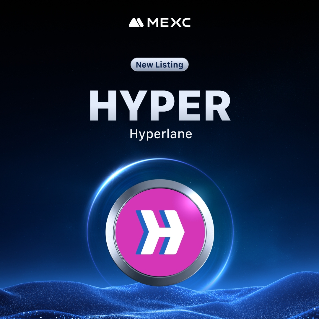 🔔 #MEXC New Listing 🔔

🔹 $HYPER <a href="/hyperlane/">Hyperlane ⏩</a> is NOW LIVE ‼️

Trade $HYPER <a href="/hyperlane/">Hyperlane ⏩</a> on #MEXC NOW 👉 mexc.com/exchange/HYPER…