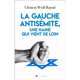 CWeillRaynal's tweet image. Je conseille à Jean-Michel Apathie la lecture de mon nouveau livre qui l'éclairera utilement sur les racines de l'antisémitisme de gauche. Sortie, le 29 avril chez @EdArtilleur. D'ores et déjà dispo en commande chez Fnac, Amazon...