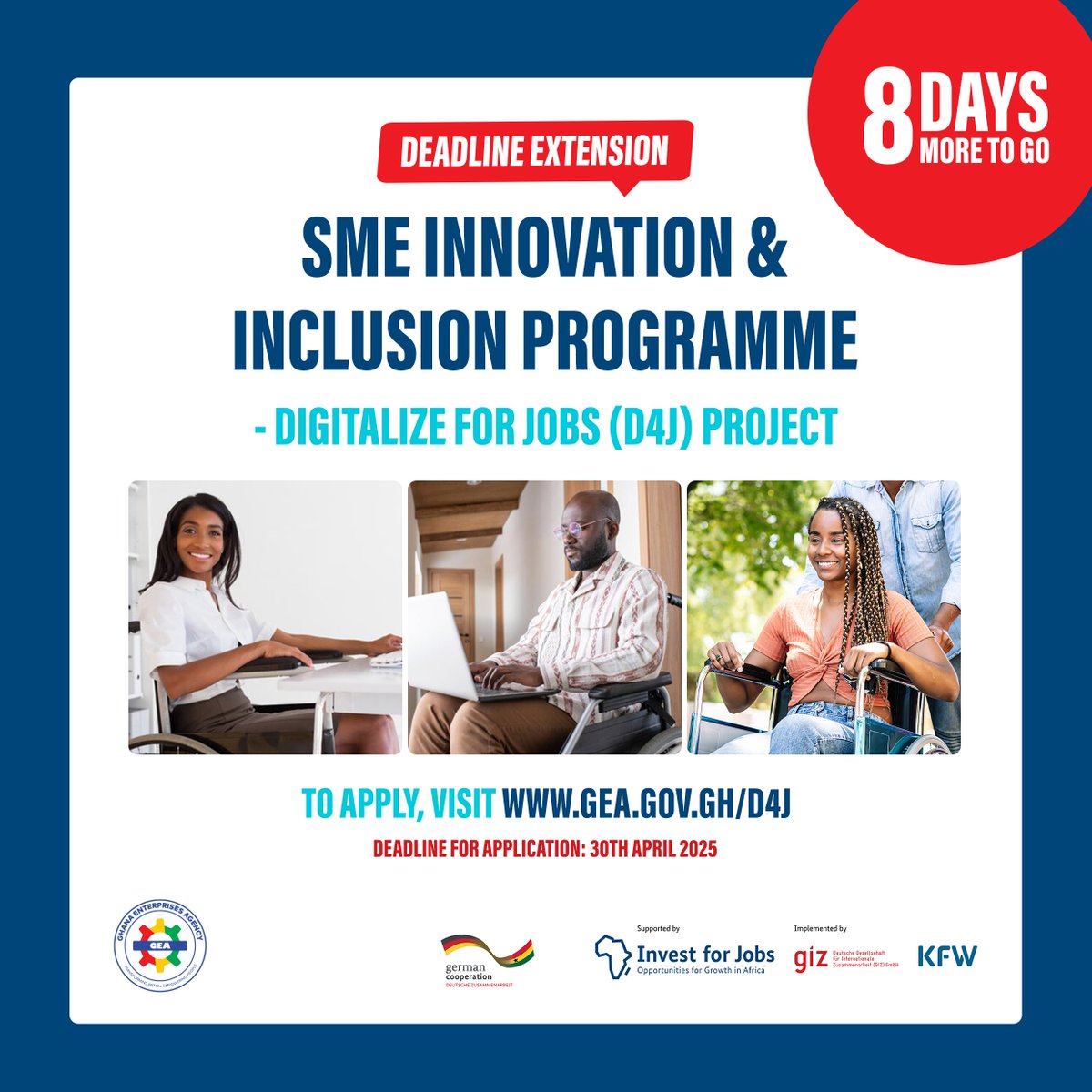 Good news! Applications for the SME Innovation &amp; Inclusion Programme – Digitalize for Jobs (D4J) are now open until 30th April 2025!
Apply now: gea.gov.gh/d4j